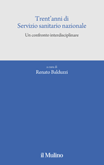 Sistemi costituzionali, diritto alla salute e organizzazione sanitaria. Spunti e materiali per l'analisi comparata - a cura di Renato Balduzzi - il Mulino (2009)
